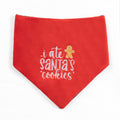 Christmas Pet Bandana I Ate Santas Cookies